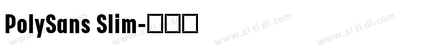 PolySans Slim字体转换